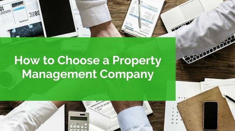 How to Choose a Property Management Company